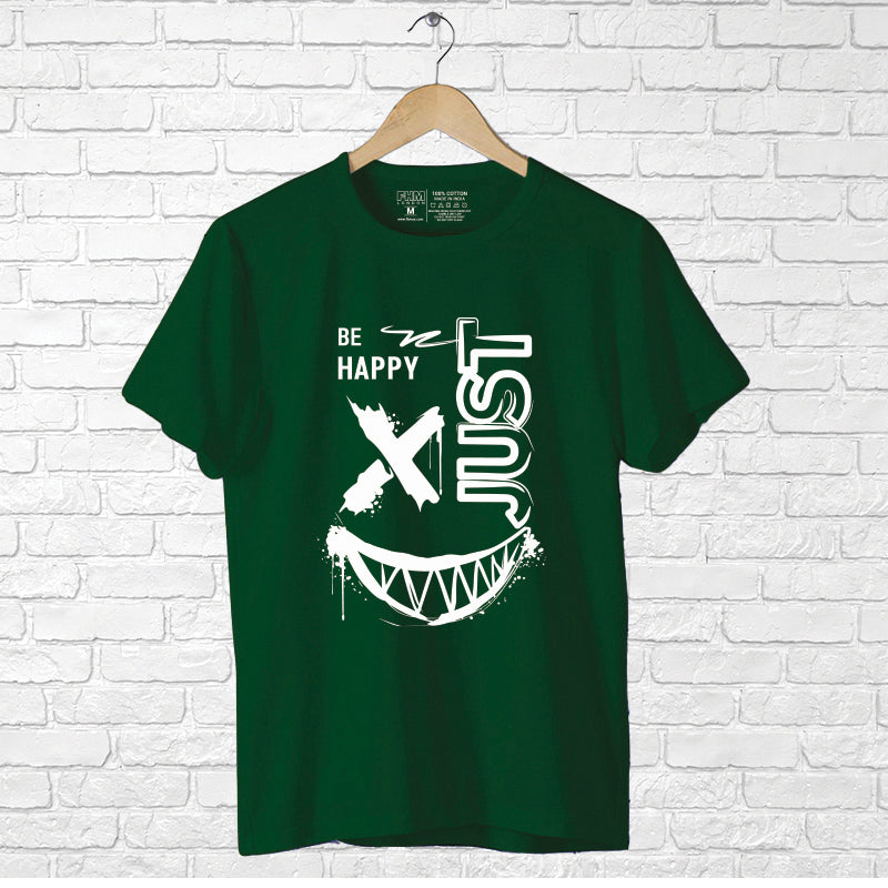 Just be happy, Men's Half Sleeve T-shirt - FHMax.com