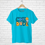 Cool Dude, Men's Half Sleeve T-shirt - FHMax.com