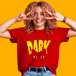 "DARK", Boyfriend Women T-shirt - FHMax.com