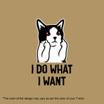 I do what I want, Women Half Sleeve T-shirt - FHMax.com