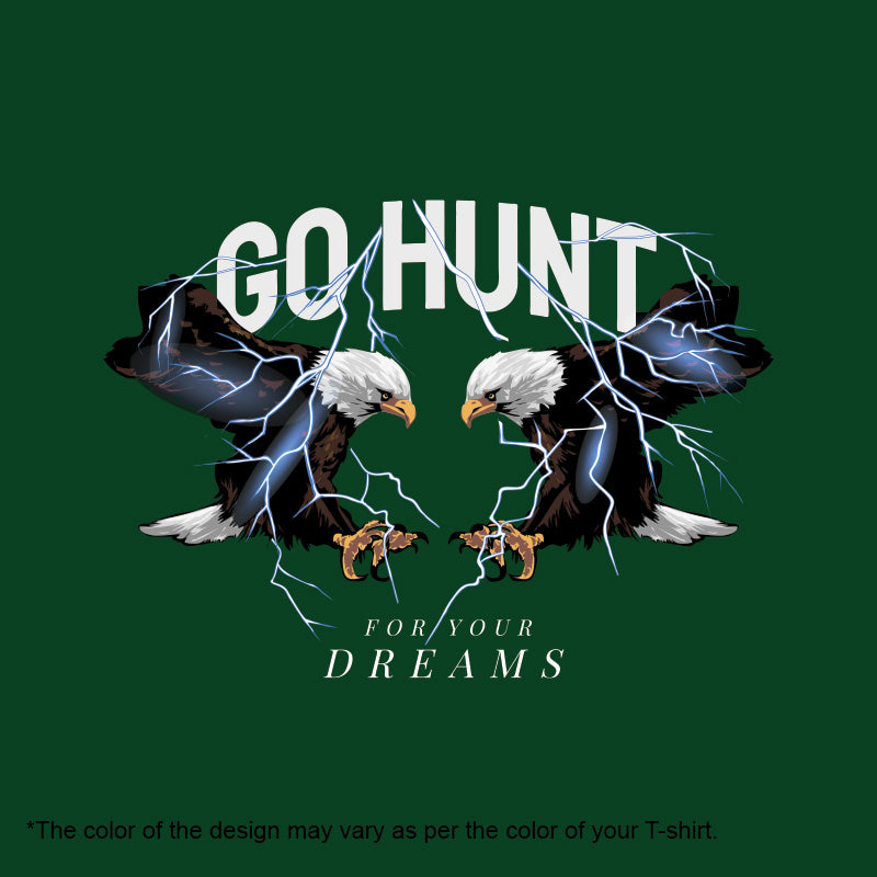 "GO HUNT FOR YOUR DREAMS", Boyfriend Women T-shirt - FHMax.com