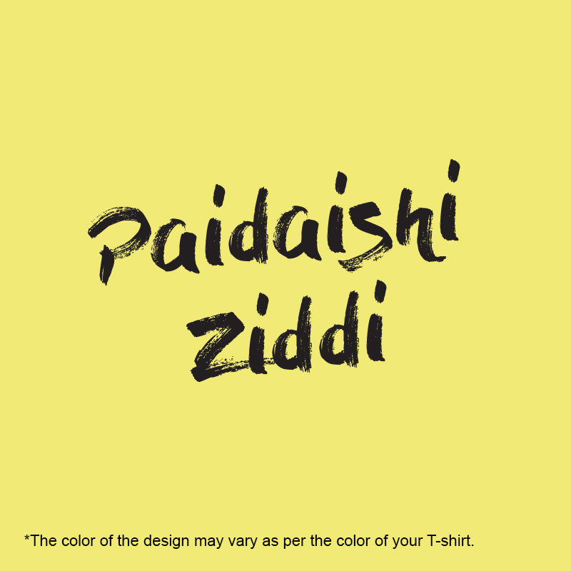 "PAIDAISHI ZIDDI", Men's Half Sleeve T-shirt - FHMax.com