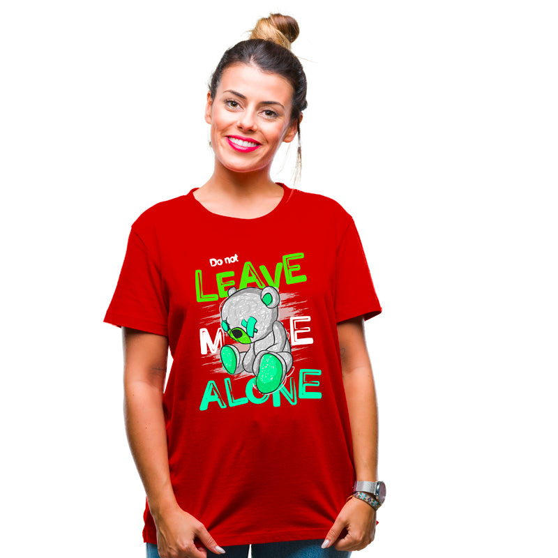 "DON'T LEAVE ME ALONE", Boyfriend Women T-shirt - FHMax.com