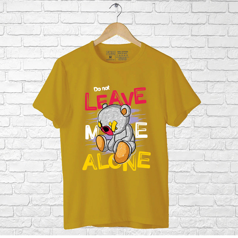 "DON'T LEAVE ME ALONE", Boyfriend Women T-shirt - FHMax.com