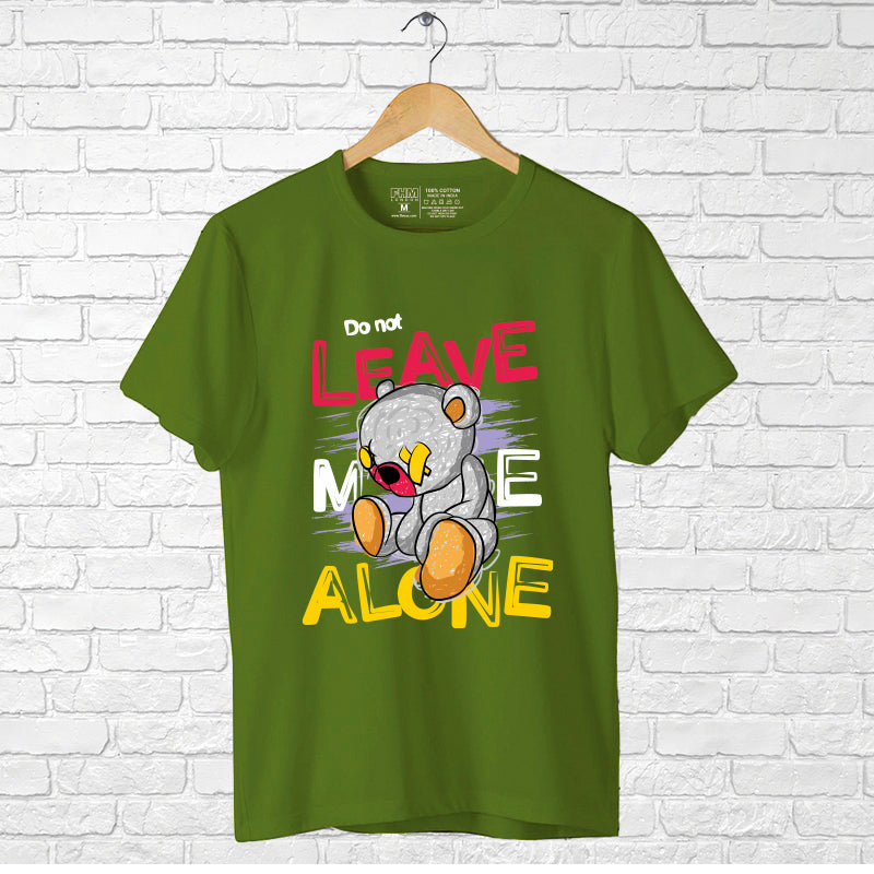 "DON'T LEAVE ME ALONE", Boyfriend Women T-shirt - FHMax.com