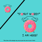 DONUT WORRY, Women Half Sleeve T-shirt - FHMax.com