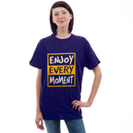 "ENJOY EVERY MOMENT", Boyfriend Women T-shirt - FHMax.com