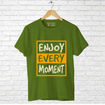 "ENJOY EVERY MOMENT", Boyfriend Women T-shirt - FHMax.com