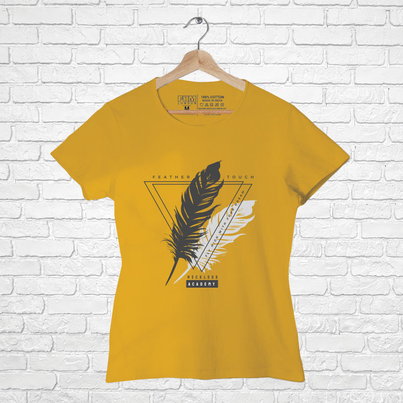 "FEATHER TOUCH", Women Half Sleeve T-shirt - FHMax.com