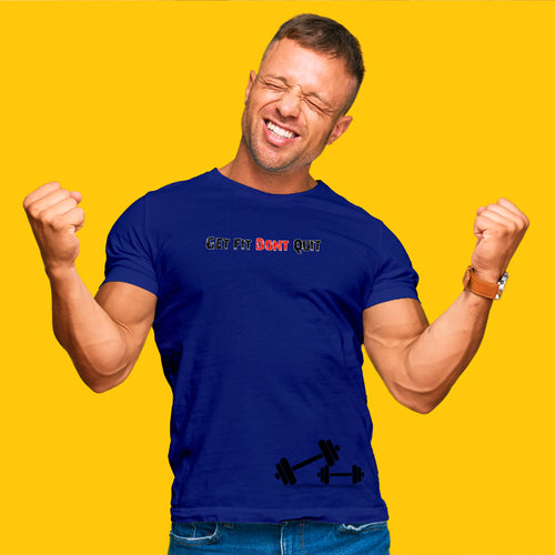 Get Fit Don't Quit, Men's Half Sleeve Tshirt - FHMax.com