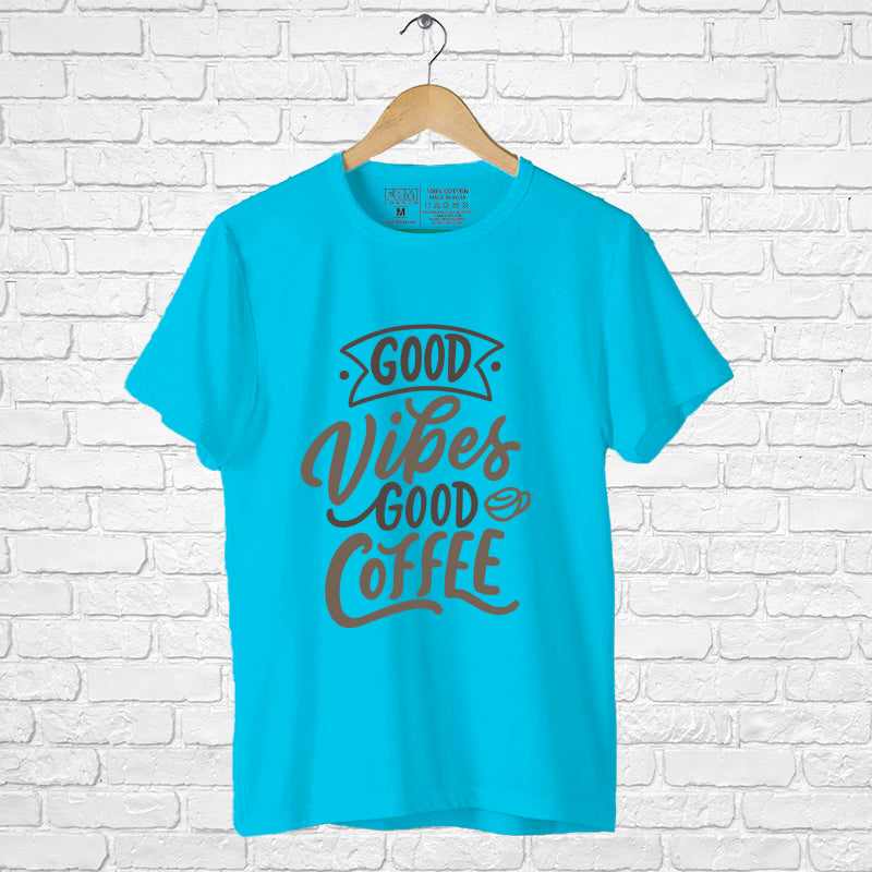 "GOOD VIBES GOOD COFFEE", Boyfriend Women T-shirt - FHMax.com