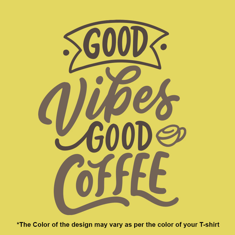 "GOOD VIBES GOOD COFFEE", Boyfriend Women T-shirt - FHMax.com