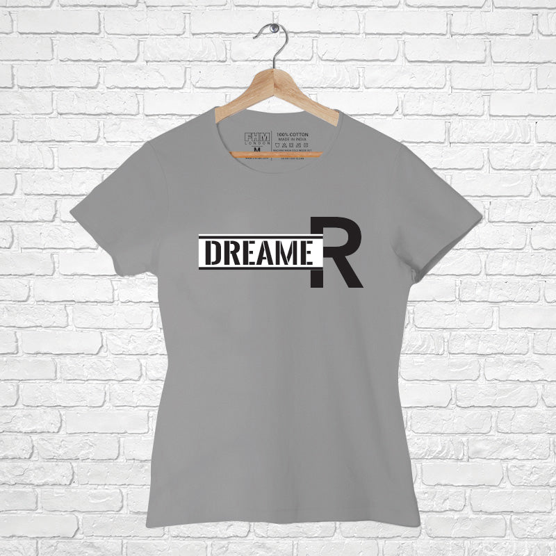 "DREAMER", Women Half Sleeve T-shirt - FHMax.com