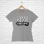 Ziddi Nature, Women Half Sleeve T-shirt - FHMax.com