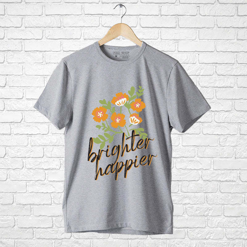 "BRIGHTER HAPPIER", Boyfriend Women T-shirt - FHMax.com