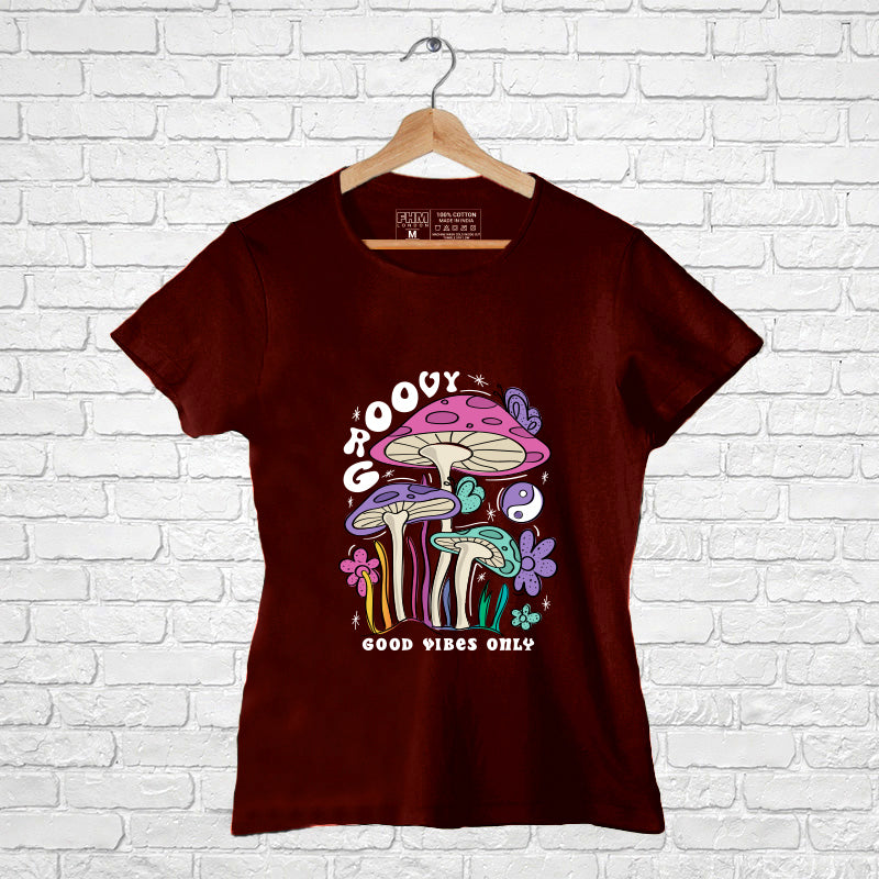 "GROOVY", Women Half Sleeve T-shirt - FHMax.com