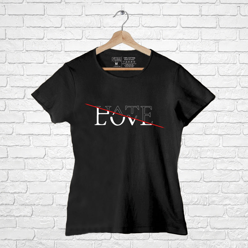 Love, Women Half Sleeve Tshirt - FHMax.com
