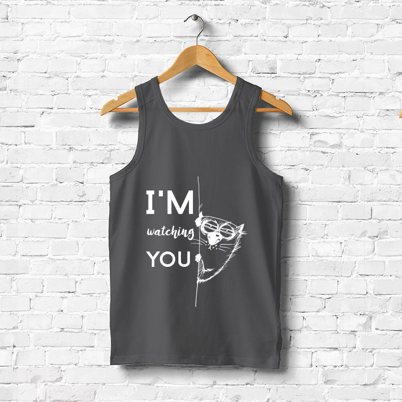 I am watching you , Men's vest - FHMax.com