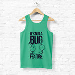 "IT'S NOT A BUG IT'S FEATURE", Men's vest - FHMax.com