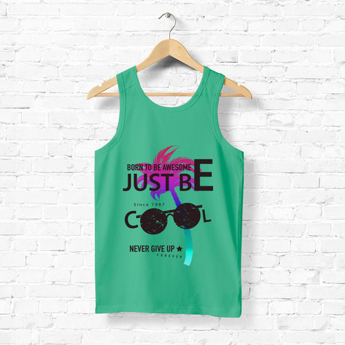 "JUST BE COOL", Men's vest - FHMax.com