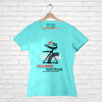 "JUST RIDE....", Women Half Sleeve T-shirt - FHMax.com