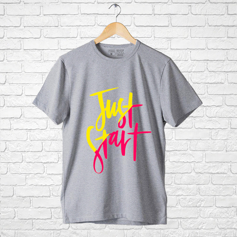 "JUST START", Men's Half Sleeve T-shirt - FHMax.com