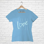 "LOVE", Women Half Sleeve T-shirt - FHMax.com