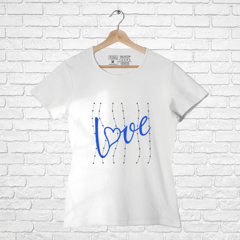 "LOVE", Women Half Sleeve T-shirt - FHMax.com