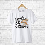 Let's be groovy, Boyfriend Women T-shirt - FHMax.com