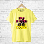 "BAD CHOICES MAKE GOOD STORIES", Men's Half Sleeve T-shirt - FHMax.com