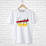 "LIMITED EDITIONS", Men's Half Sleeve T-shirt - FHMax.com