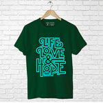 "LIFE, LOVE & HOPE", Men's Half Sleeve T-shirt - FHMax.com