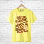 "LIFE, LOVE & HOPE", Men's Half Sleeve T-shirt - FHMax.com