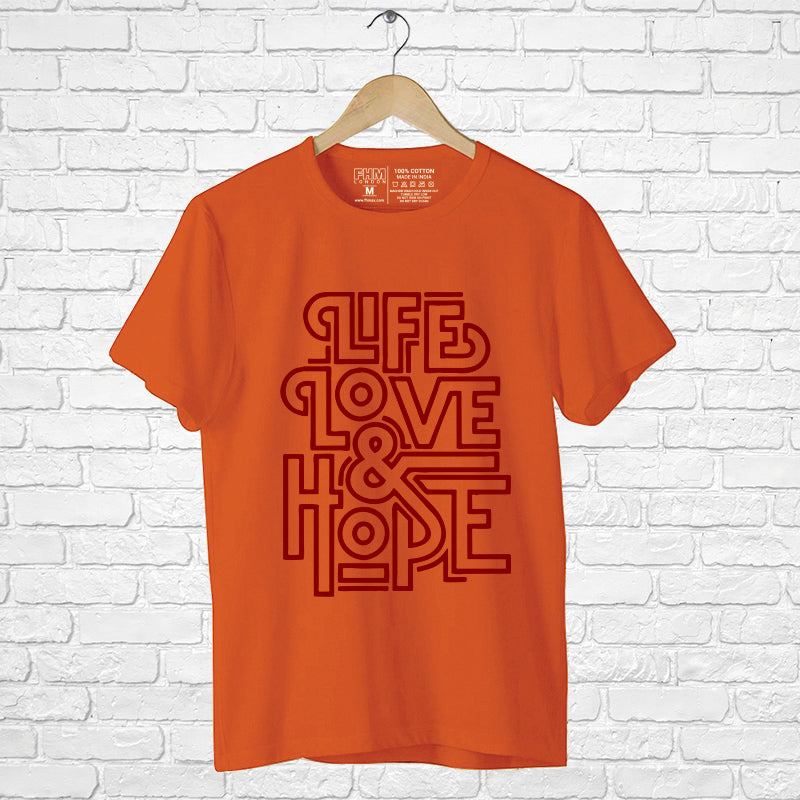 "LIFE, LOVE & HOPE", Men's Half Sleeve T-shirt - FHMax.com