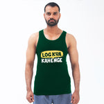 "LOG KYA KAHENGE", Men's vest - FHMax.com