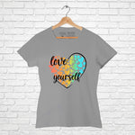 "LOVE YOURSELF", Women Half Sleeve T-shirt - FHMax.com