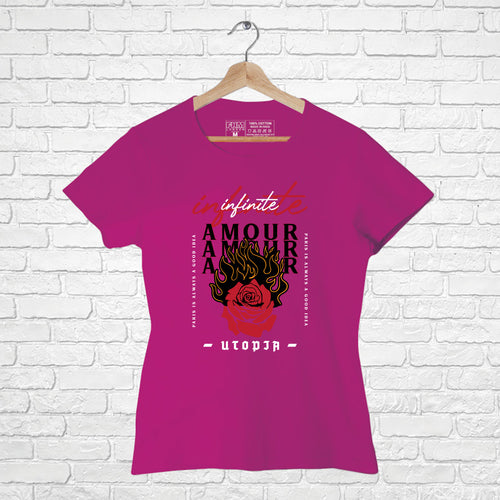 Infinite Amour, Women Half Sleeve T-shirt - FHMax.com