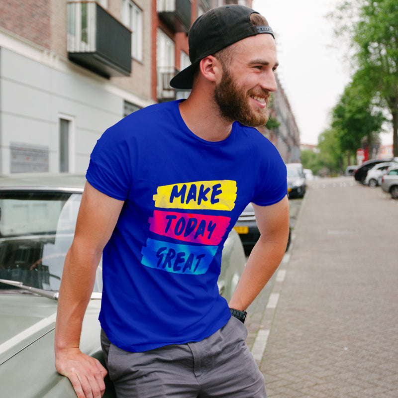 "MAKE TODAY GREAT", Men's Half Sleeve T-shirt - FHMax.com