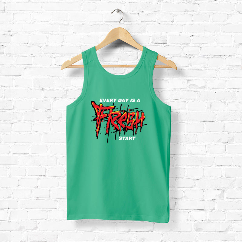 Every day is a fresh start, Men's vest - FHMax.com