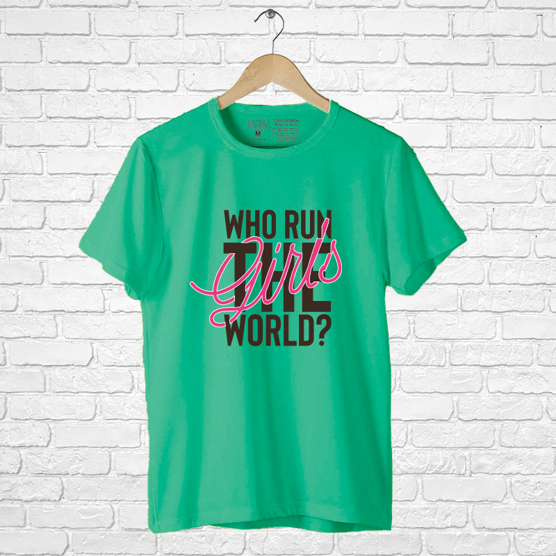 "WHO RUN THE GIRL'S WORLD?", Boyfriend Women T-shirt - FHMax.com