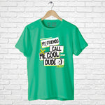 Friends call, Men's Half Sleeve T-shirt - FHMax.com