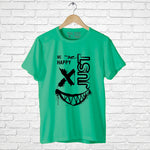 Just be happy, Men's Half Sleeve T-shirt - FHMax.com