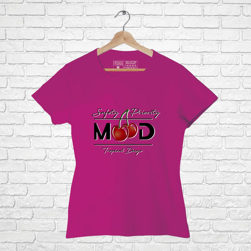 "MOOD", Women Half Sleeve T-shirt - FHMax.com