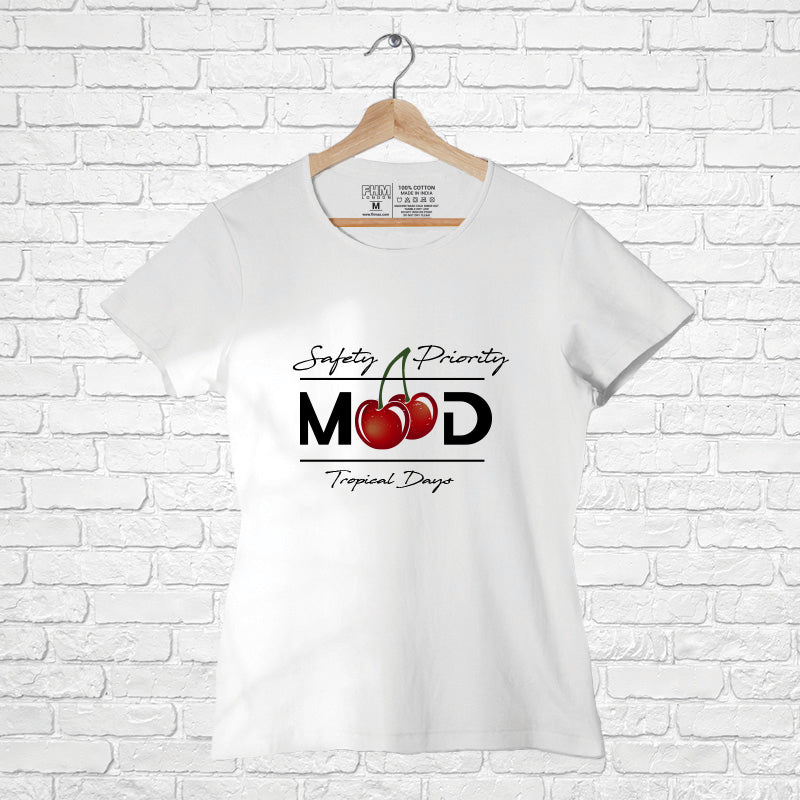 "MOOD", Women Half Sleeve T-shirt - FHMax.com