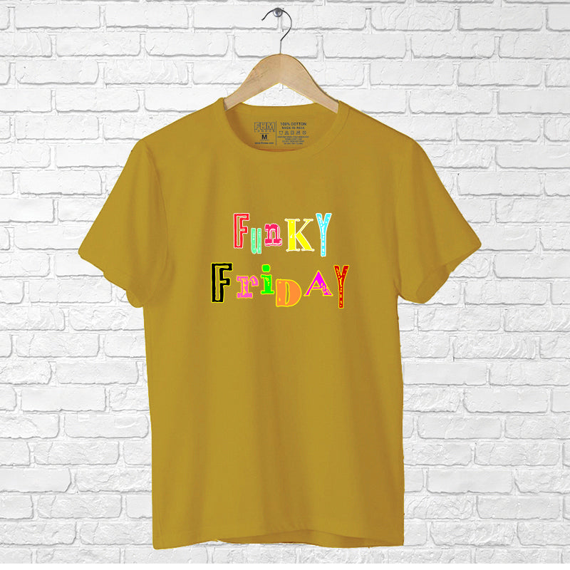 "Funky Friday", Men's Half Sleeve T-shirt - FHMax.com