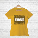 Shine, Women Half Sleeve T-shirt - FHMax.com
