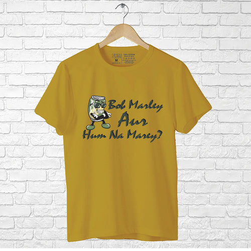 Bob Marley Aur Hum Na Marey?, Men's Half Sleeve Tshirt - FHMax.com