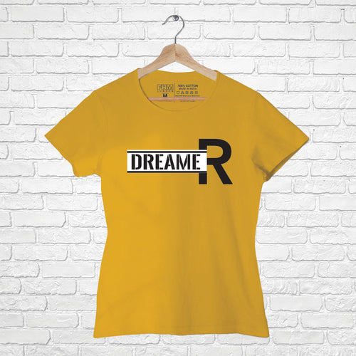 "DREAMER", Women Half Sleeve T-shirt - FHMax.com