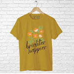 "BRIGHTER HAPPIER", Boyfriend Women T-shirt - FHMax.com