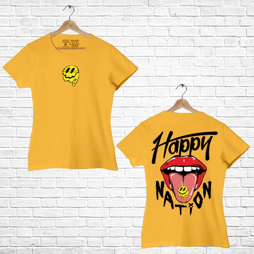 Happy Nation, Women Half Sleeve T-shirt - FHMax.com